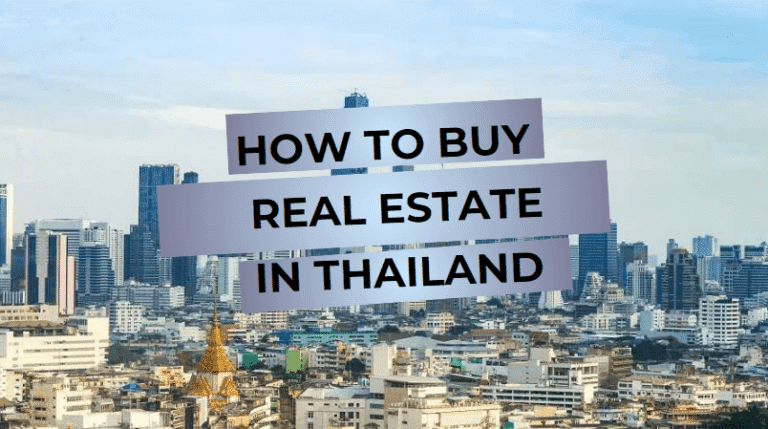 How to Buy Property in Thailand as a Foreigner